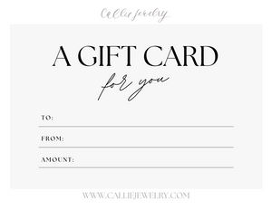 Gift Card to Callie Jewelry